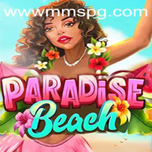 Explore the Enchanting World of ParadiseBeach: An Immersive Gaming Experience